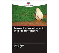 Pauvreté et endettement chez les agriculteurs