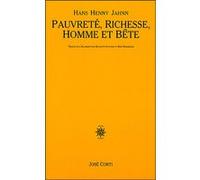 Pauvreté, richesse, homme et bête Hans Henny Jahnn (Auteur), René Radrizzani (Traduction), Huguette Radrizzani (Traduction)