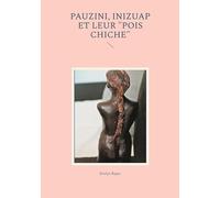Pauzini, Inizuap et leur "pois chiche"