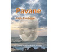 Pavane Aux sources d'une vocation de pédiatre - Joëlle Randegger - Books On Demand - broché - Témoignage
