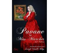 Pavane For Miss Marcher