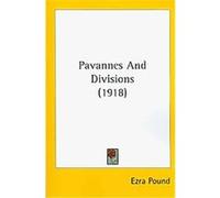 Pavannes and Divisions Ezra Pound (Auteur)