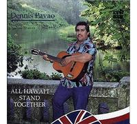 Pavao, Dennis - All Hawai'i Stand Together