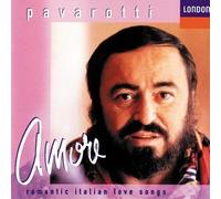 Pavarotti, Luciano - Amore/Romantic Italian Love Songs