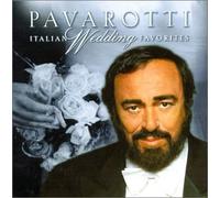 Pavarotti, Luciano - Italian Wedding Favorites