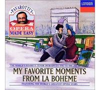 Pavarotti's Opera Made Easy: My Favorite Moments from La Boheme by Pavarotti