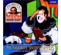 Pavarotti's Opera Made Easy - My Favorite Showstoppers