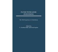 Paved With Good Intentions