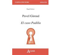 Pavel Giroud, El caso Padilla