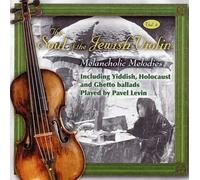 Pavel Levin - Soul of The Jewish Violin, Vol. 4