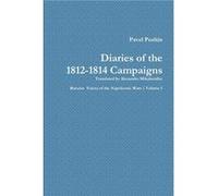 Pavel Pushins Diary of the 18121814 Campaigns by Alexander Mikaberidze Paperback Book Alexander Mikaberidze (Auteur)