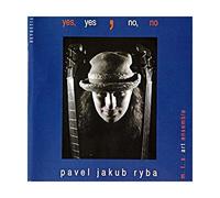 Pavel Ryba - Yes No [UK Import]