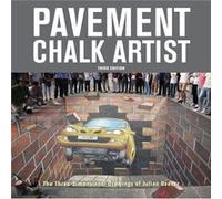 Pavement Chalk Artist by Julian Beever Inconnu (Auteur)