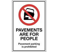 Pavements are for people Parking on the trottoir is idden (panneau de sécurité en PVC semi-rigide)