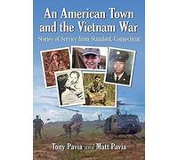 Pavia, T: An American Town And The Vietnam War