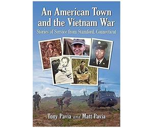Pavia, T: An American Town And The Vietnam War