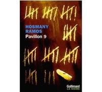 Pavillon 9 Hosmany Ramos (Auteur), Michel Goldman (Traduction)