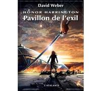 Pavillon de l'exil David Weber (Auteur), Florence Bury (Traduction)