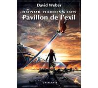 Pavillon de l'exil Tome 5 - Flag in Exile - David Weber - Atalante - broché - Roman