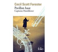 Pavillon haut Capitaine Hornblower - Cecil Scott Forester - Gallimard - Poche - Roman