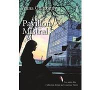 Pavillon mistral Anna Guittonny (Auteur)