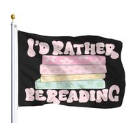 Pavillon Nautique Je préférerais lire Flag FêTe 3x5 FT | Double Face Drapeau Double Face 2 œIllets Bannière personnalisée Bar Bateau