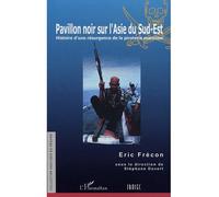 Pavillon noir sur l'asie du sud-est Histoire d'une résurgence de la piraterie maritime - Eric Frécon - L'harmattan - broché - Essai