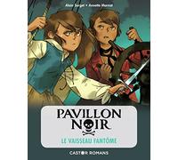Pavillon noir, Tome 2 : Le vaisseau fantôme