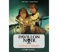 Pavillon Noir - Tome 5 - A L'assaut De Veracruz