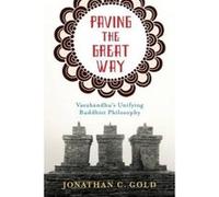 Paving the Great Way - [Version Originale] Jonathan C Gold (Auteur)