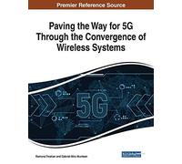 Paving The Way For 5g Through The Convergence Of Wireless Systems
