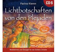 Pavlina Klemm - Lichtbotschaften Von den Plejaden [Übungs-CD 6]: Meditationen und Übungen für das Goldene Zeitalter [Import]