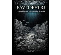 PAVLOPETRI: La plus ancienne ville engloutie du monde