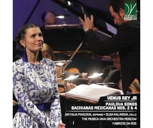 Pavlova, Natalia - Venus: Pavlova Songs, Bachianas Mexicana