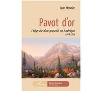Pavot d'or Monnier Jean (Auteur)