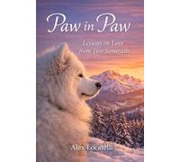 Paw in Paw with the Samoyed: A Loyal Friend for the Whole Family