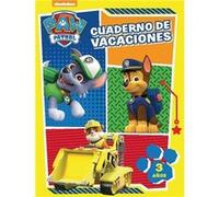 Paw Patrol. Cuaderno De Vacaciones, 3 Años - Nickelodeon Nickelodeon (Auteur)