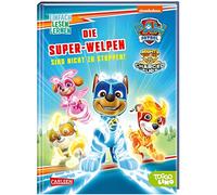PAW Patrol Erstlesebuch: Die Super-Welpen sind nicht zu stoppen!: Kein Einsatz zu groß, keine Pfote zu klein!