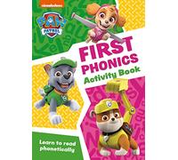 PAW Patrol First Phonics Activity Book: Get Set for School!
