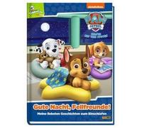 PAW Patrol: Gute Nacht, Fellfreunde [German] by Weber, Claudia [Hardback] NEUF