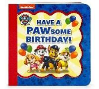 Paw Patrol Have A Pawsome Birthday!