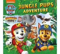 PAW Patrol Jungle Pups Adventure Picture Book by Paw Patrol Paw Patrol (Auteur)