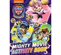 Paw Patrol – PAW Patrol Mighty Movie Sticker Activity Book – Broché (anglais)