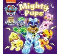 PAW Patrol Mighty Pups Board Book