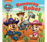 PAW PATROL RUNAWAY ROBOT BOARD BOOK by Paw Patrol Paw Patrol (Auteur)