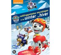 Paw Patrol - Volume 4 : Missions de sauvetage en hiver