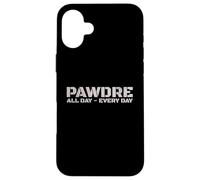 PAWDRE Dog Dad - All Day, Every Day. Dog Fathers Doggo Dad Coque pour iPhone 16 Plus