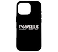 PAWDRE Dog Dad - All Day, Every Day. Dog Fathers Doggo Dad Coque pour iPhone 16 Pro