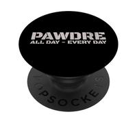 PAWDRE Dog Dad - All Day, Every Day. Dog Fathers Doggo Dad PopSockets PopGrip Adhésif