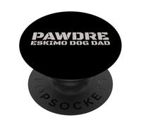 PAWDRE Eskimo Dog Dad American Eskimo Owner PopSockets PopGrip Adhésif